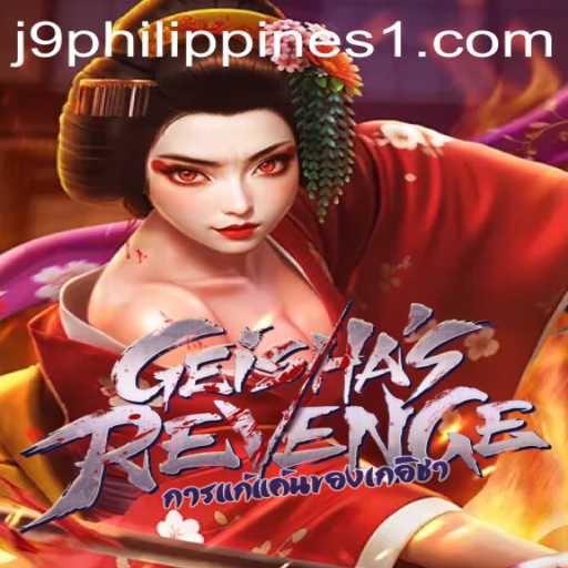 GeishasRevenge: A Unique Gaming Experience with J9 Philippines