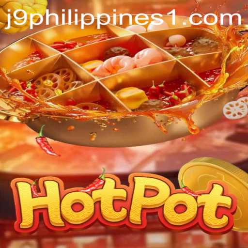 Exploring the Exciting World of Hotpot: A Game by J9 Philippines