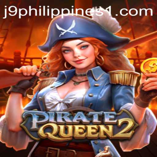 PirateQueen2: Navigate the High Seas with J9 Philippines