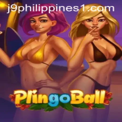 The Exciting World of Plingoball: A Fresh Twist in the Philippines