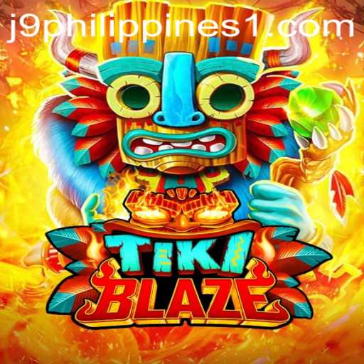 TikiBlaze: Discover the Thrilling Adventure in the World of J9 Philippines